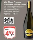 Aktuelles Prosecco Treviso DOC Vino Frizzante Angebot bei GLOBUS in Mannheim ab 4,99 €