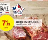 Promo Échine Crue Fumée à 7,95 € dans le catalogue Intermarché à Bruyères