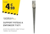 Promo Support poteau a enfoncer 71x71 à 4,99 € dans le catalogue Tout Faire à Courry