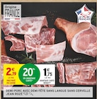 Promo Demi-porc avec demi-tête sans langue sans cervelle à 1,75 € dans le catalogue Intermarché Contact à Camaret-sur-Aiguës