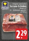 Original spanischer Serrano-Schinken "Reserva" Angebote von EDEKA bei EDEKA Essen für 2,29 €