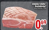 Aktuelle Braten Angebote bei EDEKA in Regensburg Aktuelles Schweine-Schulter-Krustenbraten Angebot bei EDEKA in Regensburg ab 0,69 €