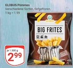 Pommes im Angebot bei GLOBUS in Hof Pommes Angebote von Globus bei GLOBUS Hof für 2,99 €