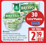 Frischkäsezubereitung von Bresso für 2,19 € bei EDEKA im Angebot Frischkäsezubereitung von Bresso im aktuellen EDEKA Prospekt