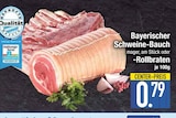Bayerischer Schweine-Bauch oder -Rollbraten im Angebot bei EDEKA in München Bayerischer Schweine-Bauch oder -Rollbraten Angebote von Qualität bei EDEKA München für 0,79 €