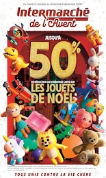 Catalogue Intermarché en cours à Dommartin et aux alentours : «JUSQU'À 50% DE RÉDUCTION OU D'AVANTAGE CARTE SUR LES JOUETS DE NOËL» avec 88 pages, valable du 22/10/2024 au 08/12/2024