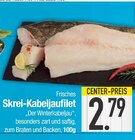 Frisches Skrei-Kabeljaufilet von  im aktuellen EDEKA Prospekt für 2,79 €