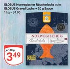 GLOBUS - Norwegischer Räucherlachs oder Graved Lachs + 20 g Sauce Angebot im Prospekt Norwegischer Räucherlachs oder Graved Lachs + 20 g Sauce bei GLOBUS im Prospekt "" für 3,49 €