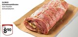 Aktuelles Schweinespießbraten Angebot bei GLOBUS in Duisburg ab 8,90 €