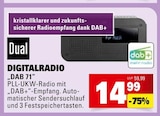 DIGITALRADIO „DAB 71“ im Angebot bei Marktkauf in Stuttgart DIGITALRADIO „DAB 71“ Angebote von Dual bei Marktkauf Stuttgart für 14,99 €