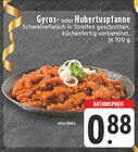 Gyros- oder Hubertuspfanne Angebote bei E center Recklinghausen für 0,88 €