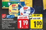 Thunfischfilets Angebote von GUT&GÜNSTIG bei EDEKA Monheim für 1,00 €