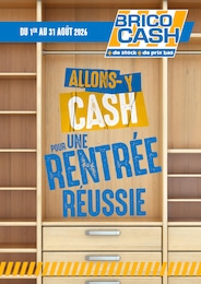 Catalogue Brico Cash "ALLONS-Y CASH POUR UNE RENTRÉE RÉUSSIE" à Tinchebray et alentours, 1 page, 01/08/2026 - 31/08/2026