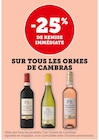 -25% de remise immédiate sur tous les Ormes de Cambras - Les Ormes de Cambras en promo chez Super U La Queue-en-Brie