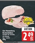 Kochschinken von Gut Hesterberg für 2,49 € bei E center im Angebot Kochschinken von Gut Hesterberg im aktuellen E center Prospekt
