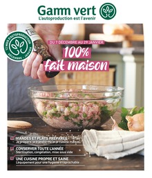 Catalogue Gamm Vert "100% fait maison", 20 pages, 07/12/2022 - 29/01/2023 Prospectus Gamm Vert "100% fait maison", 20 pages, 07/12/2022 - 29/01/2023