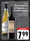 E center Wegberg - Mirus Primitivo di Manduria Angebot im Prospekt Mirus Primitivo di Manduria bei E center im Wegberg Prospekt für 7,99 €