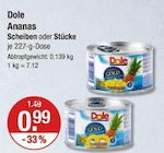 Ananas Scheiben oder Stücke im V-Markt Prospekt Ananas Scheiben oder Stücke von Dole im aktuellen V-Markt Prospekt für 0,99 €