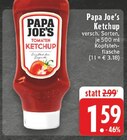 Ketchup Angebote von Papa Joe's bei E center Wuppertal für 1,59 €