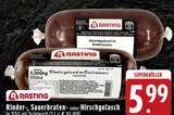 Rinder-, Sauerbraten- oder Hirschgulasch Angebote von Rasting bei EDEKA Ibbenbüren für 5,99 €