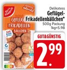 Geflügel-Frikadellenbällchen von Gut & Günstig im aktuellen EDEKA Prospekt für 2,99 €