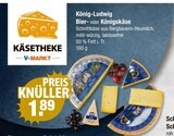 Aktuelles König Ludwig Bierkäse Angebot bei V-Markt in Augsburg ab 1,89 €