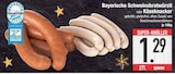 Aktuelles Bayerische Schweinsbratwürstl Angebot bei E center in Augsburg ab 1,29 €