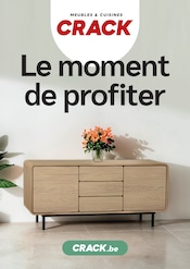 Prospectus Meubles & Décoration Crack en cours à Calais et alentours, "Le moment de profiter", 40 pages, 27/05/2026 - 30/06/2026 Catalogue Meubles & Décoration Crack en cours à Calais et alentours, "Le moment de profiter", 40 pages, 27/05/2026 - 30/06/2026