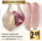 Frische ungarische Hafermast-Gänsekeule bei EDEKA im Pirmasens Prospekt für 2,49 €