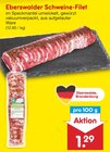 Schweine-Filet Angebote von Eberswalder bei Netto Marken-Discount Oranienburg für 1,29 €