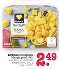 Herzstücke Mango gewürfelt Angebote von EDEKA bei E center Frankfurt für 2,49 €
