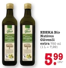 Aktuelle Bio Öl Angebote bei EDEKA in Frankfurt (Main) Aktuelles Natives Olivenöl extra Angebot bei EDEKA in Frankfurt (Main) ab 5,99 €