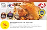 Poularde Fermière Label Rouge IGP dans le catalogue Intermarché Super