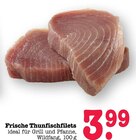 Aktuelles Frische Thunfischfilets Angebot bei E center in Heidelberg ab 3,99 €