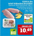 WWF Hähnchen Brustfilet Angebote von EDEKA Bio bei Marktkauf Plauen für 10,49 €