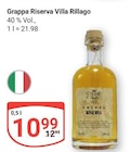 Grappa Riserva Villa Rillago im Angebot bei GLOBUS in Hürth Grappa Riserva Villa Rillago Angebote bei GLOBUS Hürth für 10,99 €