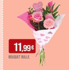 Bouquet Bulle dans le catalogue Supermarchés Match