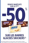 Intermarché Cléry-Saint-André - Promo -50% remise immédiate sur le 2ème sur les barres glacées Snickers Promo -50% remise immédiate sur le 2ème sur les barres glacées Snickers à dans le catalogue Intermarché à Cléry-Saint-André