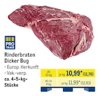 Aktuelles Rinderbraten Dicker Bug Angebot bei METRO in Saarbrücken ab 11,76 €