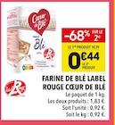 Farine de Blé Label Rouge - Cœur de Blé dans le catalogue Supeco