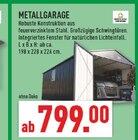 METALLGARAGE im Angebot bei Marktkauf in Neuss METALLGARAGE Angebote bei Marktkauf Neuss für 799,00 €