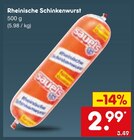 Aktuelles Rheinische Schinkenwurst Angebot bei Netto Marken-Discount in Leverkusen ab 2,99 €