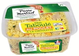 Taboulé au Poulet à la Ciboulette - PIERRE MARTINET à 2,68 € dans le catalogue Intermarché Super