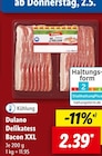 Delikatess Bacon XXL Angebote von Dulano bei Lidl Gladbeck für 2,39 €