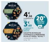 Promo Cocotte de moules cuisinées à la marinière ou ail et persil "Royal" à 3,60 € dans le catalogue U Express à Lencloître
