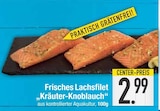 Frisches Lachsfilet Kräuter-Knoblauch im Angebot bei EDEKA in Augsburg Frisches Lachsfilet Kräuter-Knoblauch Angebote bei EDEKA Augsburg für 2,99 €