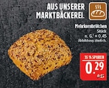 Aktuelles Mehrkornbrötchen Angebot bei Marktkauf in Nürnberg ab 0,29 €