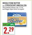 Feine Butter oder Streichzart Ungesalzen Angebote von Meggle bei Marktkauf Mettmann für 2,29 €