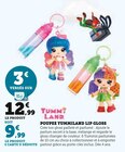 Poupée Lip Gloss - Yummiland - Super U à Alençon Poupée Lip Gloss - Yummiland en promo chez Super U Alençon à 9,99 €