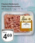 Puten-Geschnetzeltes im Angebot bei GLOBUS in Gera Puten-Geschnetzeltes Angebote von Fräulein Heidemarie bei GLOBUS Gera für 4,69 €